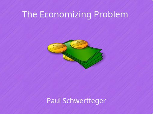 the economizing problem is