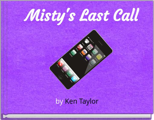 Misty's Last Call