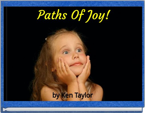 Paths Of Joy!