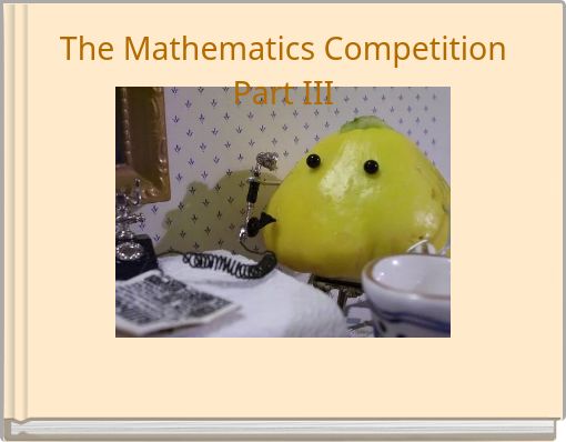 The Mathematics CompetitionPart III
