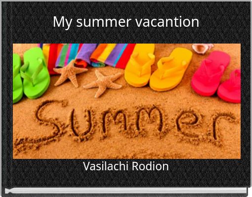 My summer vacantion