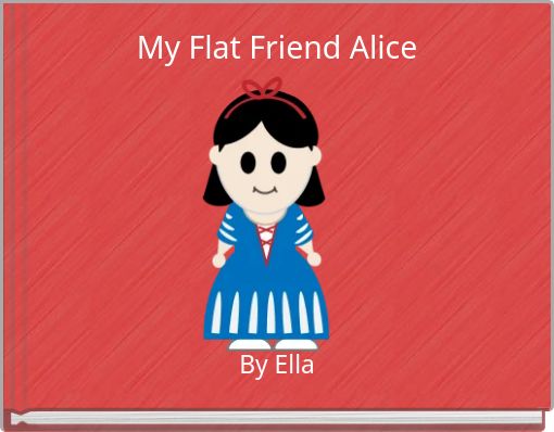 My Flat Friend Alice