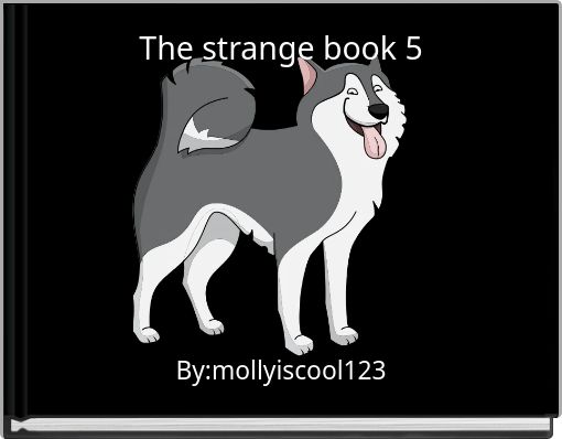 The strange book 5