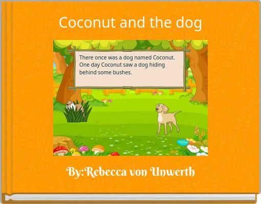 Coconut and the dog