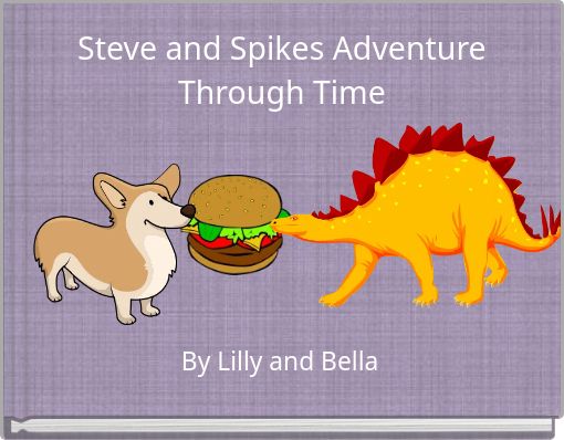 Steve and Spikes Adventure Through Time