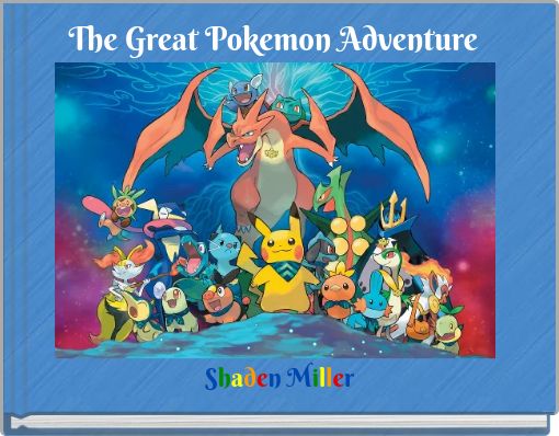 The Great Pokemon Adventure