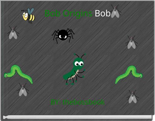 Bob Origins Bob