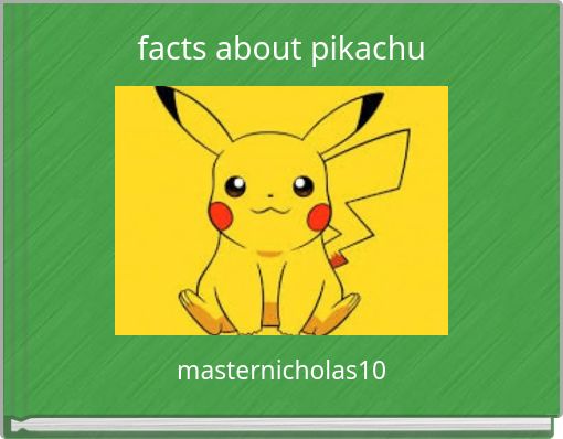 facts about pikachu