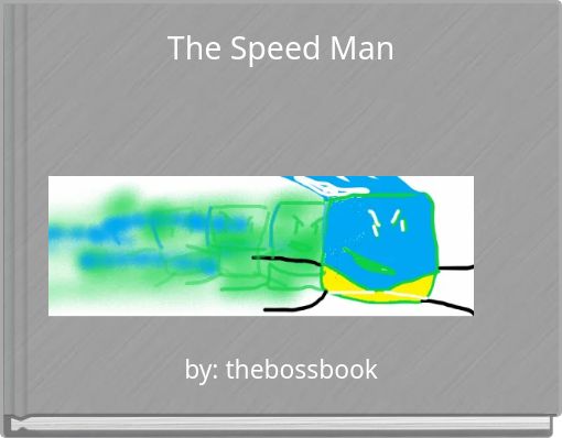 The Speed Man