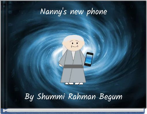 Nanny's new phone