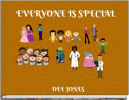 EVERYONE IS SPECIAL