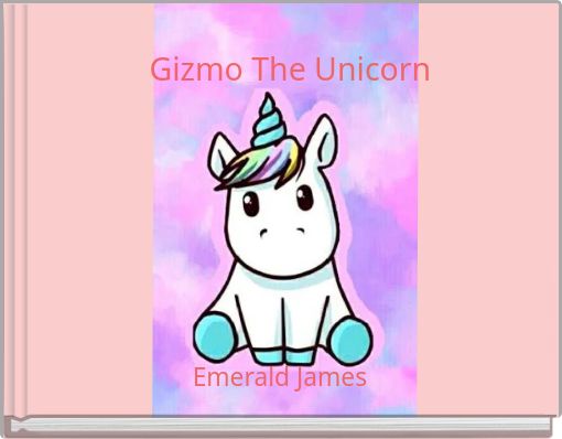 Gizmo The Unicorn