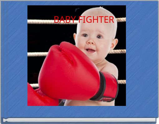BABY FIGHTER