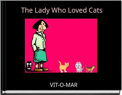 The Lady Who Loved Cats