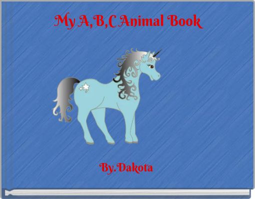 My A,B,C Animal Book