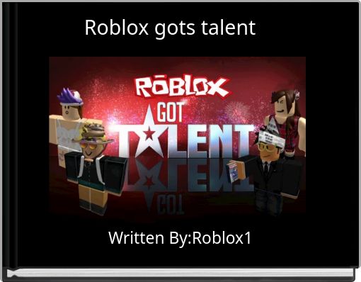 Roblox  gots talent