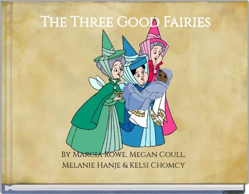 The Three Good Fairies