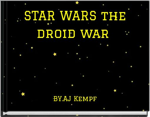 STAR WARS the droid war