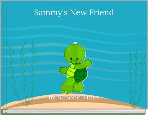 Sammy's New Friend