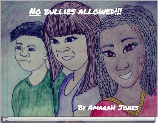 No bullies allowed!!!