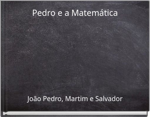 Pedro e a Matemática