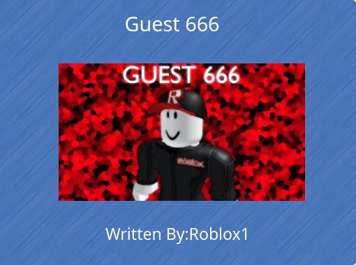Guest 666 Free Books Childrens Stories Online - guest 666 roblox game