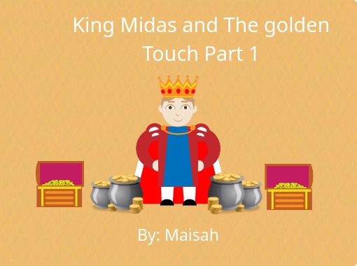 King Midas and the golden touch - Free stories online. Create books for  kids