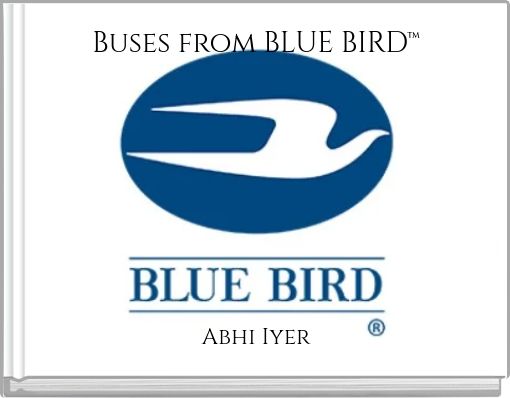 Buses from BLUE BIRD™