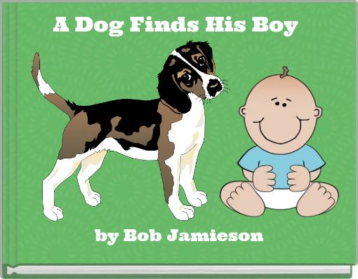 A Dog Finds His Boy