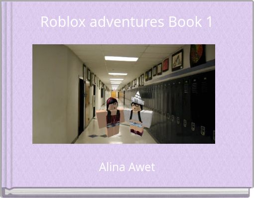 Roblox adventures Book 1