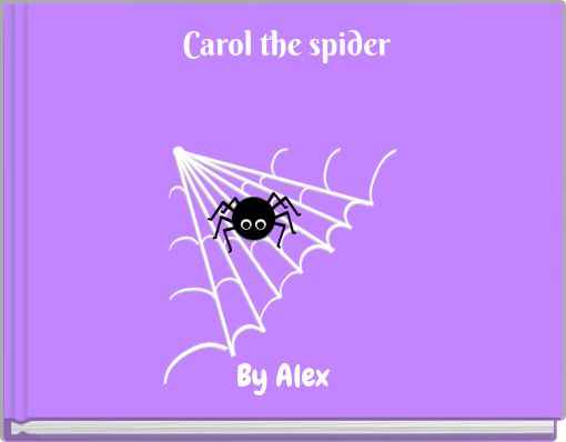 Carol the spider