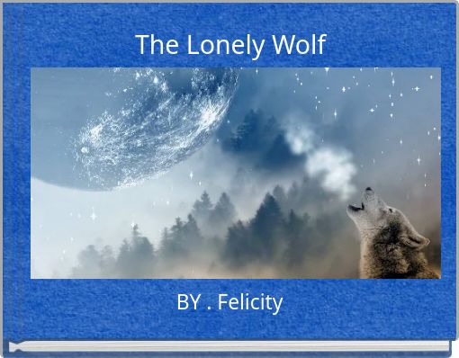 The Lonely Wolf