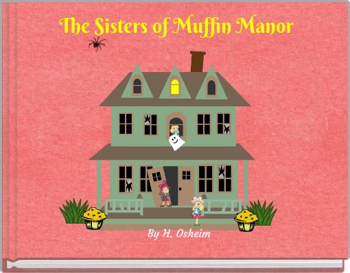 The Sisters of Muffin Manor