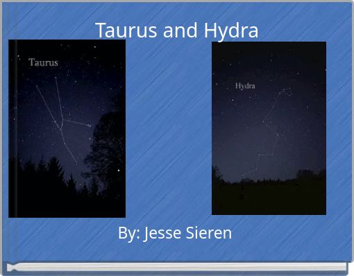 Taurus and Hydra