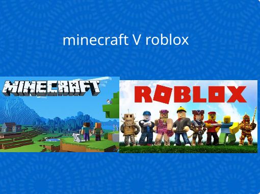 Minecraft V Roblox Free Stories Online Create Books For Kids Storyjumper - minecraft and roblox together images