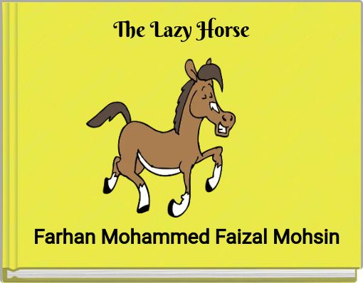 The Lazy Horse