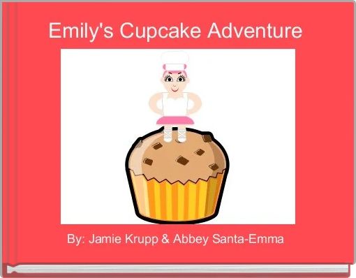 Emily's Cupcake Adventure 