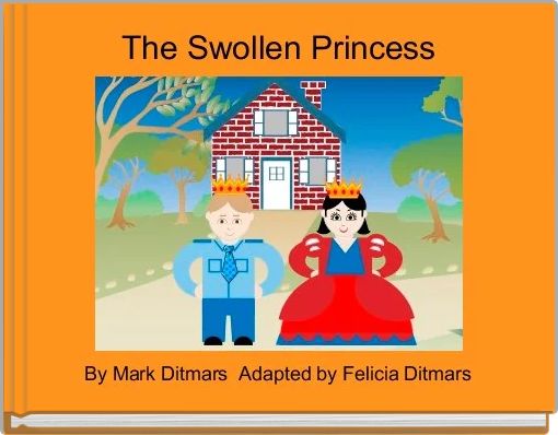 The Swollen Princess