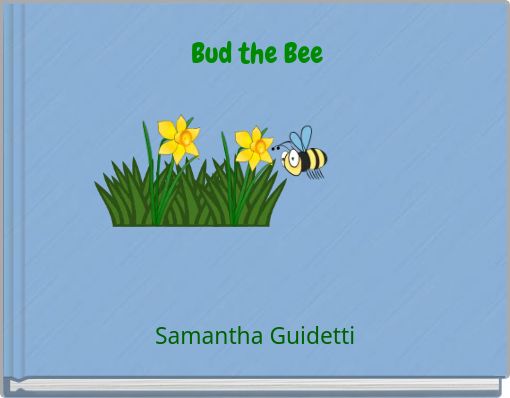 Bud the Bee