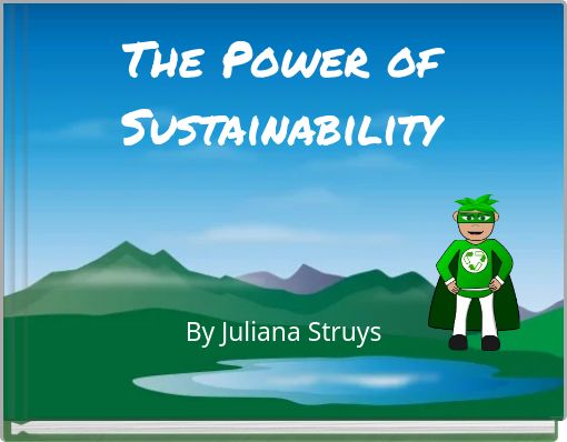 The Power of Sustainability