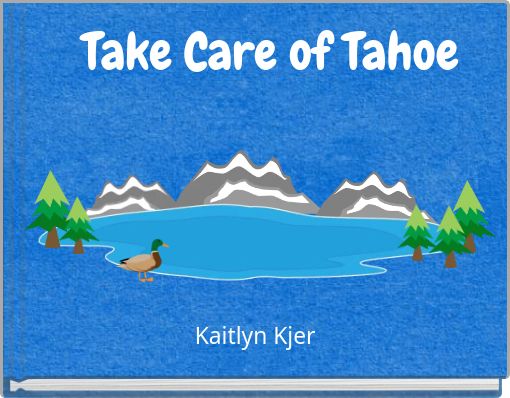 Take Care of Tahoe
