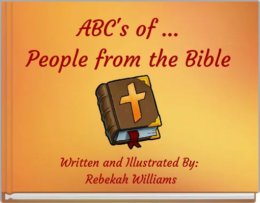 ABC's of ...People from the Bible