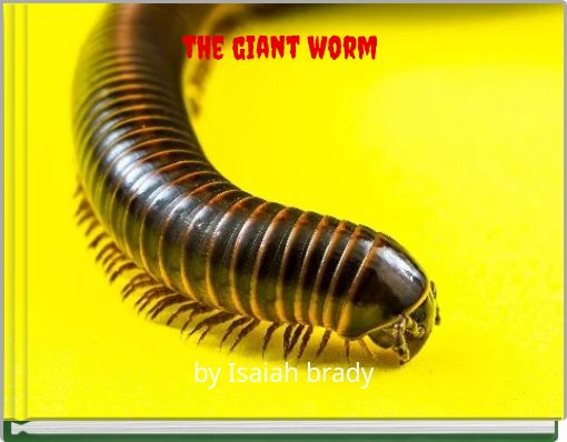 the giant worm