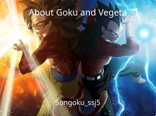 About Goku And Vegeta Free Stories Online Create Books For Kids Storyjumper - roblox android 17 vs goku