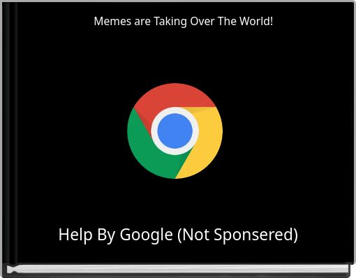 Memes are Taking Over The World!