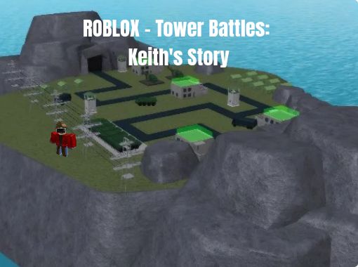 Roblox Tower Battles Keiths Story Free Books - tower battles model i made like it roblox
