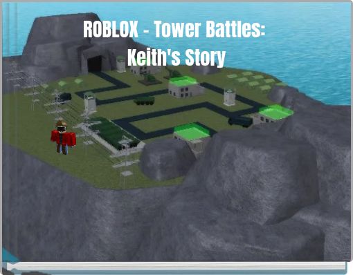 ROBLOX - Tower Battles: Keith's Story