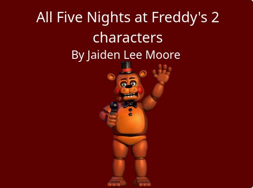 Five Nights At Freddy's 2 Animatronics  Fnaf book, Five nights at freddy's,  Fnaf