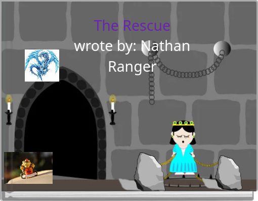 The Rescuewrote by: Nathan Ranger