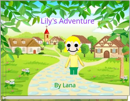 Lily's Adventure